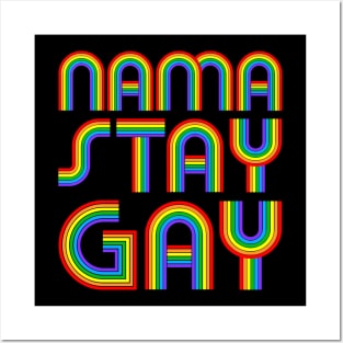 Nama Stay Gay LGBT Gay Pride Lesbian Posters and Art